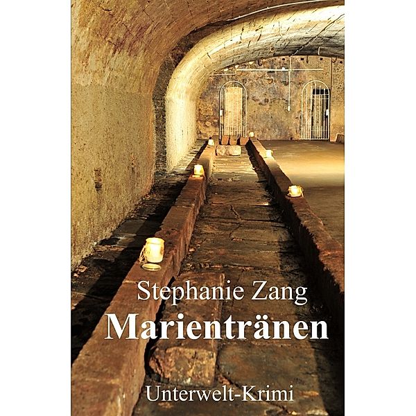 Marientränen, Stephanie Zang