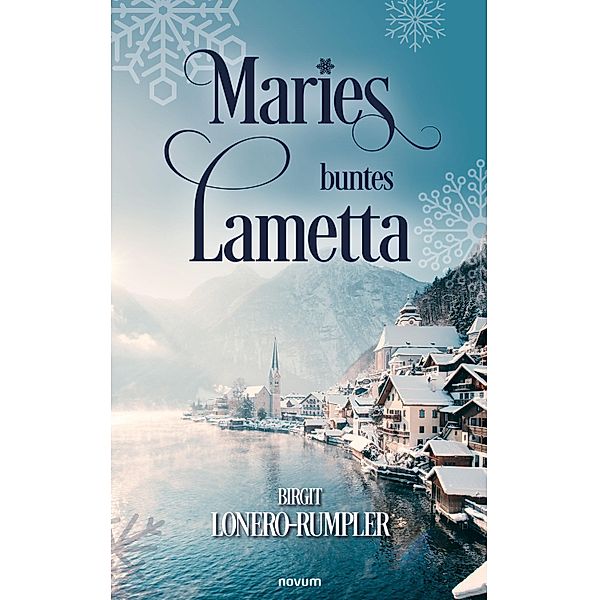 Maries buntes Lametta, Birgit Lonero-Rumpler