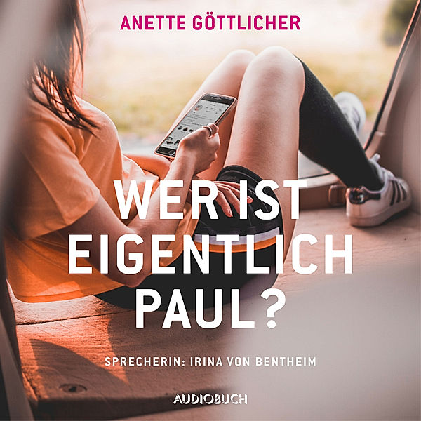 Maries Tagebuch - 1 - Wer ist eigentlich Paul?, Anette Göttlicher