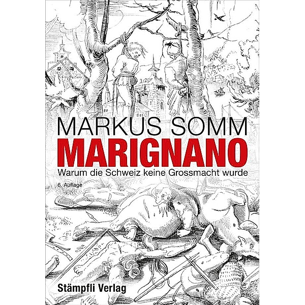 Marignano, Markus Somm