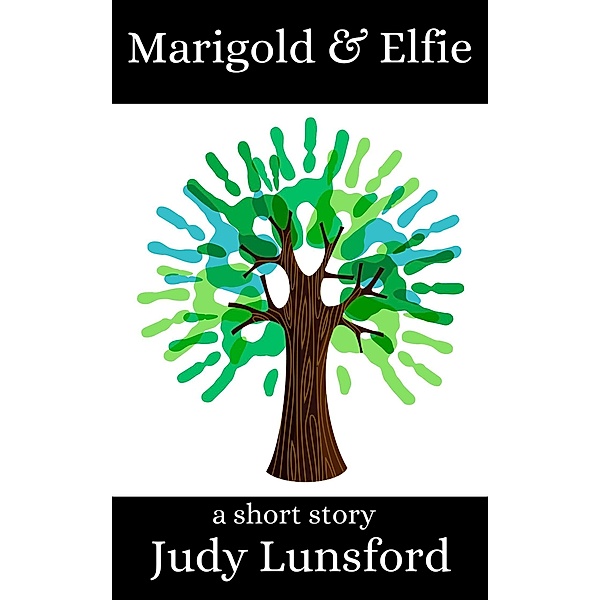 Marigold & Elfie, Judy Lunsford