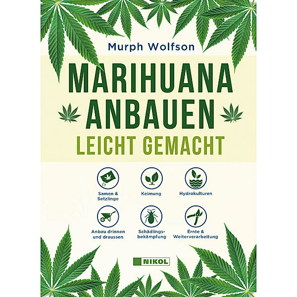 Marihuana anbauen, Murph Wolfson