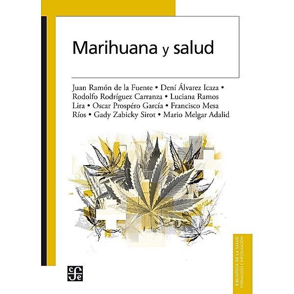 Marihuana y salud, Juan Ramón Fuente