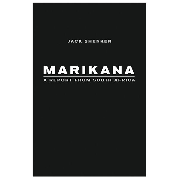Marikana, Jack Shenker
