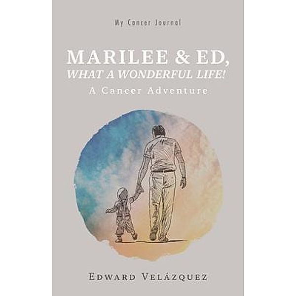 Marilee & Ed, What a Wonderful Life!, Edward Velázquez