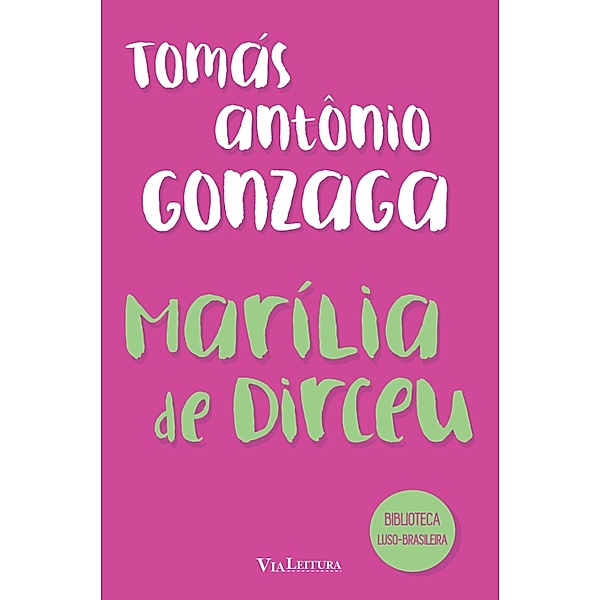 Marília de Dirceu, Tomás Antônio Gonzaga, Edipro