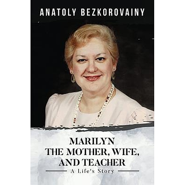 Marilyn, Anatoly Bezkorovainy