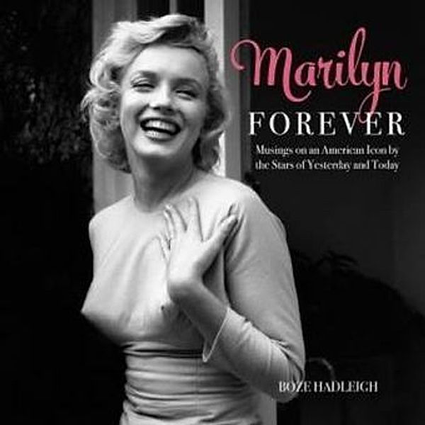 Marilyn Forever, Boze Hadleigh