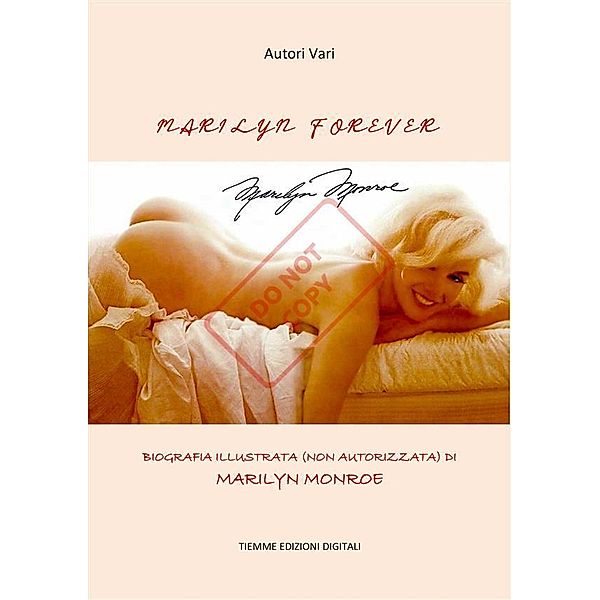 Marilyn Forever, Autori Vari