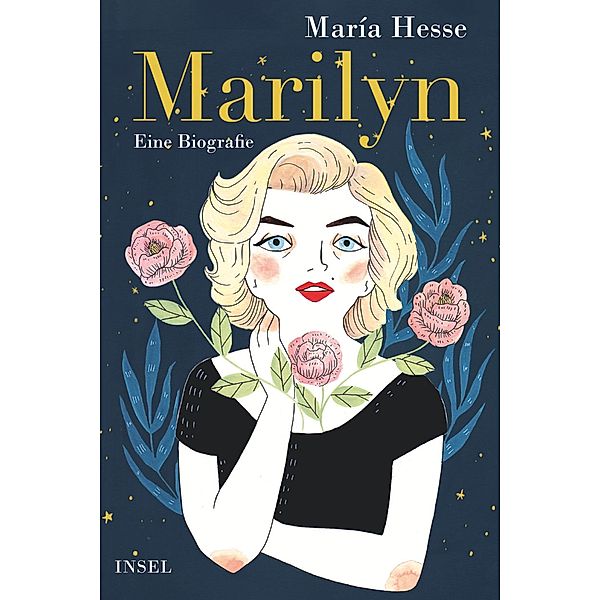 Marilyn / Insel-Taschenbücher Bd.4921, María Hesse