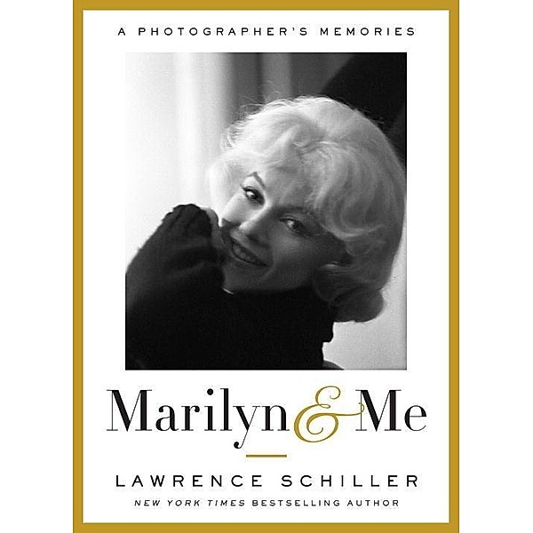 Marilyn & Me, Lawrence Schiller