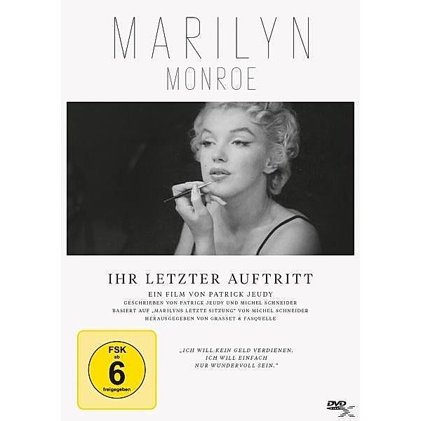 Marilyn Monroe: Ihr letzter Auftritt