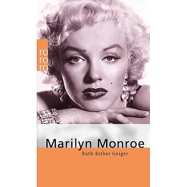 Marilyn Monroe / Rowohlt Monographie, Ruth-Esther Geiger