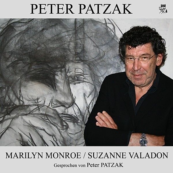 Marilyn Monroe / Suzanne Valadon, Peter Patzak