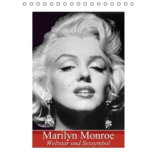 Marilyn Monroe. Weltstar und Sexsymbol (Tischkalender 2016 DIN A5 hoch), Elisabeth Stanzer