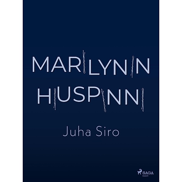 Marilynin hiuspinni, Juha Siro