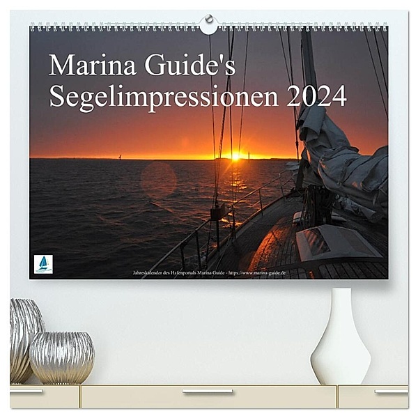 Marina Guide's Segelimpressionen 2024 (hochwertiger Premium Wandkalender 2024 DIN A2 quer), Kunstdruck in Hochglanz, Thomas Stasch, Marina Guide