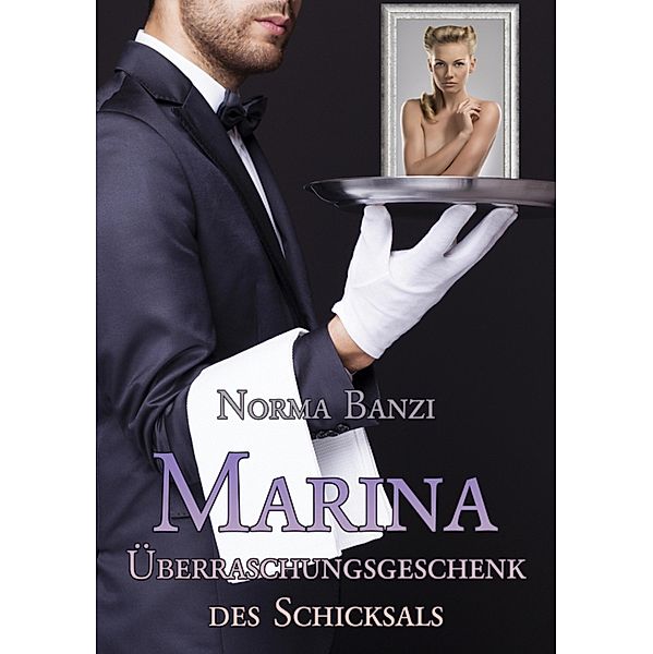 Marina - Überraschungsgeschenk des Schicksals / Popstar Bd.4, Norma Banzi