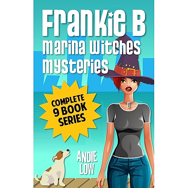 Marina Witches Mysteries - Complete Nine Book Series / Marina Witches Mysteries, Andie Low