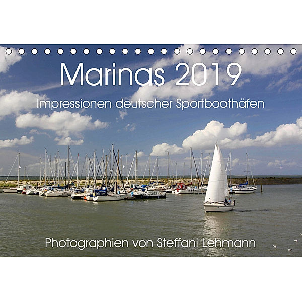 Marinas 2019. Impressionen deutscher Sportboothäfen (Tischkalender 2019 DIN A5 quer), Steffani Lehmann