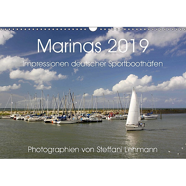 Marinas 2019. Impressionen deutscher Sportboothäfen (Wandkalender 2019 DIN A3 quer), Steffani Lehmann