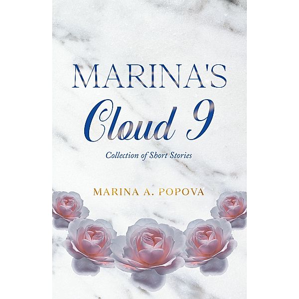 Marina's Cloud 9, Marina A. Popova