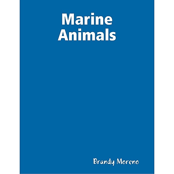 Marine Animals, Brandy Moreno