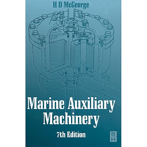 Marine Auxiliary Machinery, H D Mcgeorge