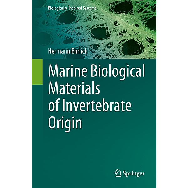 Marine Biological Materials of Invertebrate Origin, Hermann Ehrlich