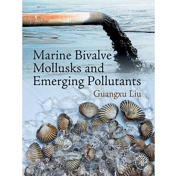 Marine Bivalve Mollusks and Emerging Pollutants