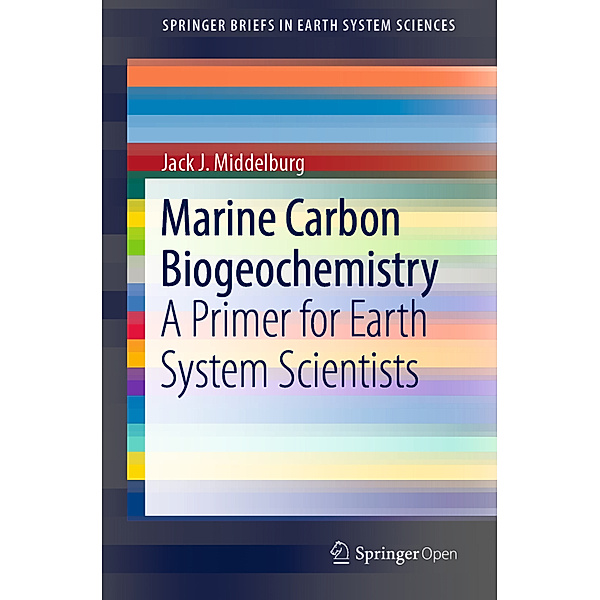 Marine Carbon Biogeochemistry, Jack J. Middelburg