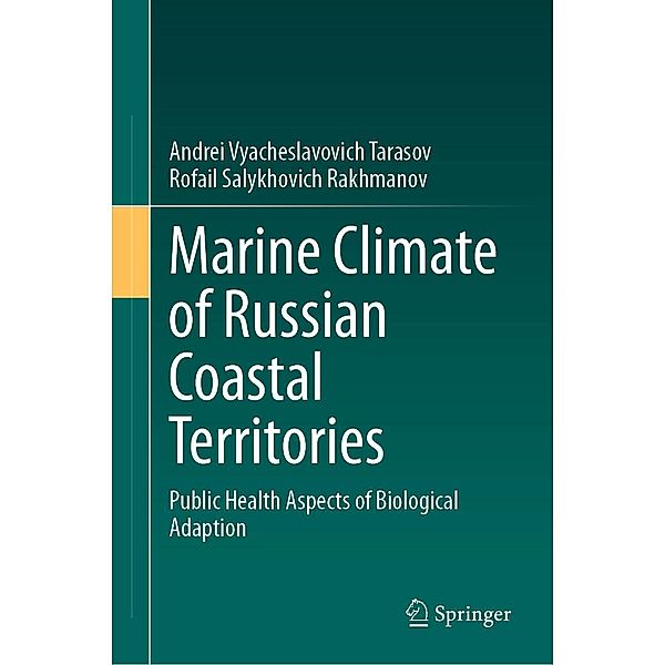 Marine Climate of Russian Coastal Territories, Andrei Vyacheslavovich Tarasov, Rofail Salykhovich Rakhmanov