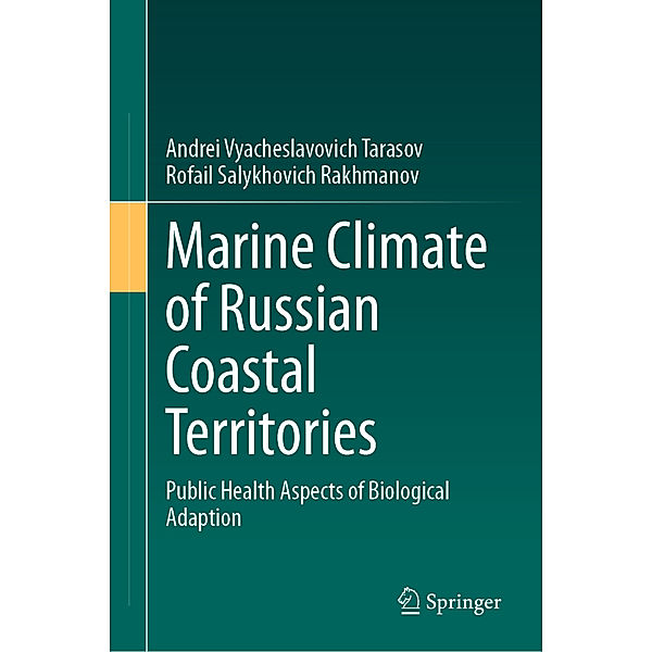Marine Climate of Russian Coastal Territories, Andrei Vyacheslavovich Tarasov, Rofail Salykhovich Rakhmanov
