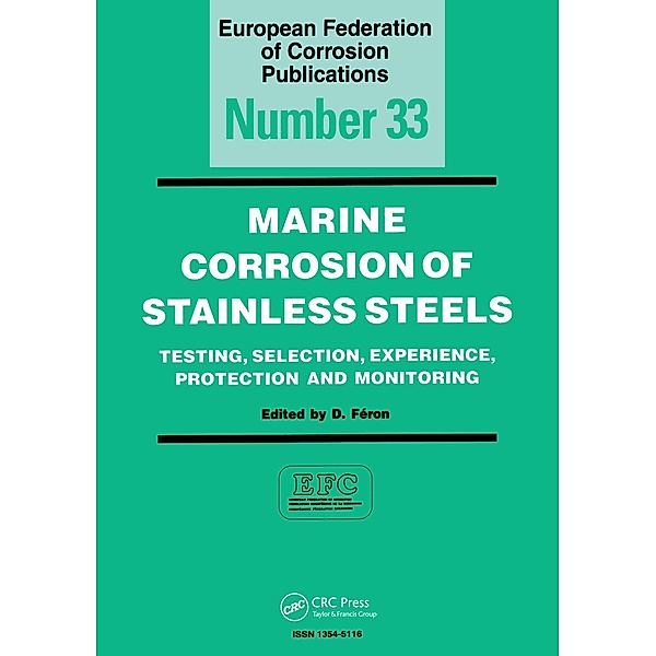 Marine Corrosion of Stainless Steels, D. Féron