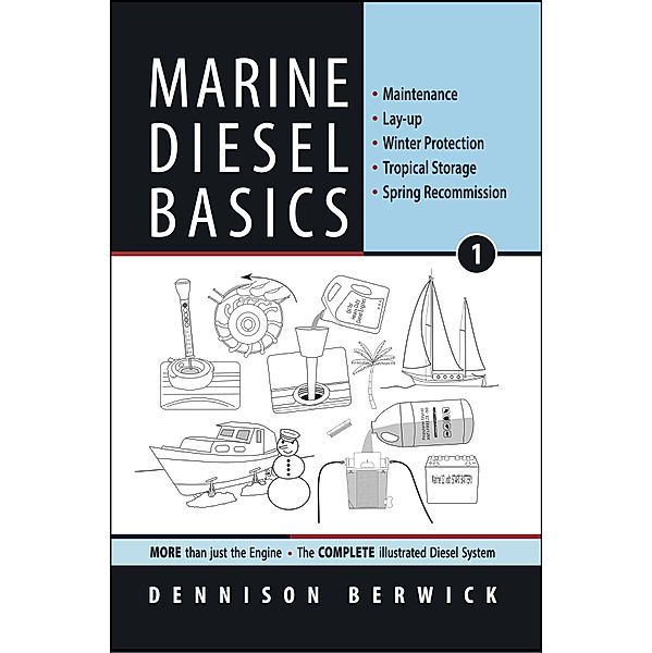 Marine Diesel Basics: Marine Diesel Basics 1, Dennison Berwick