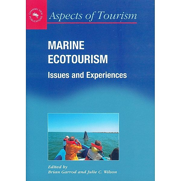 Marine Ecotourism / Aspects of Tourism Bd.7