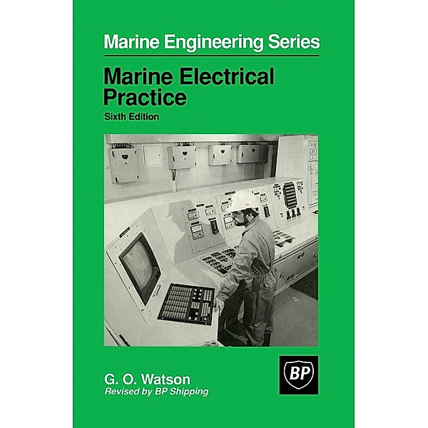 Marine Electrical Practice, G. O. Watson