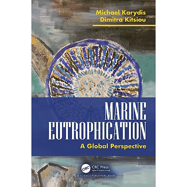 Marine Eutrophication, Michael Karydis, Dimitra Kitsiou