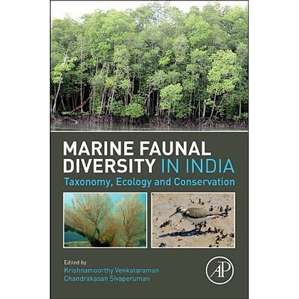 Marine Faunal Diversity in India, Krishnamoorthy Venkataraman, Chandrakasan Sivaperuman