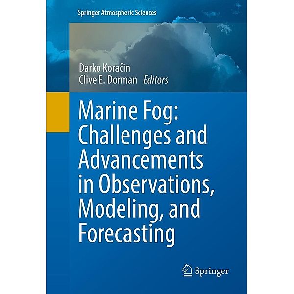 Marine Fog: Challenges and Advancements in Observations, Modeling, and Forecasting / Springer Atmospheric Sciences