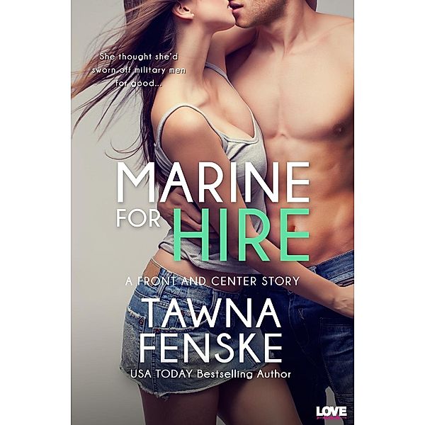 Marine for Hire / Front and Center Bd.1, Tawna Fenske