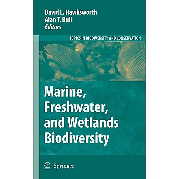 Marine, Freshwater, and Wetlands Biodiversity Conservation / Topics in Biodiversity and Conservation Bd.4