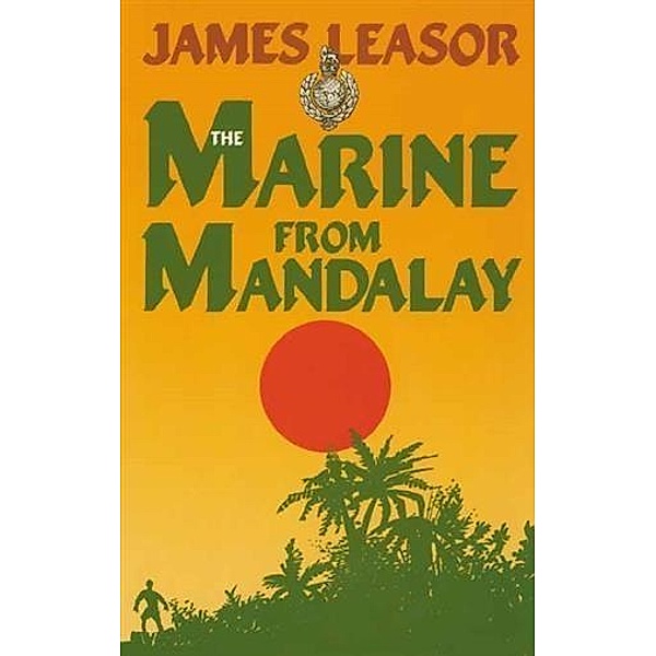 Marine From Mandalay, James Leasor