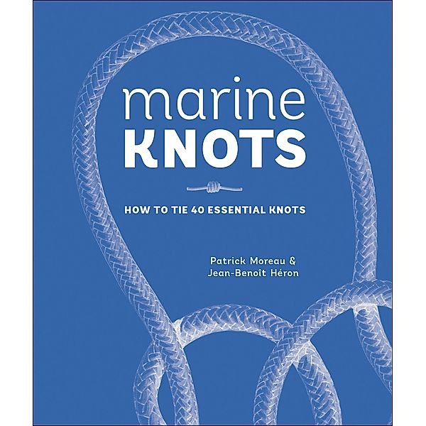 Marine Knots, Patrick Moreau, Jean-Benoit Heron