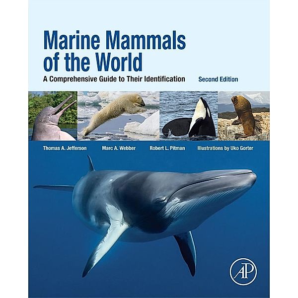 Marine Mammals of the World, Thomas A. Jefferson, Marc A. Webber, Robert L. Pitman