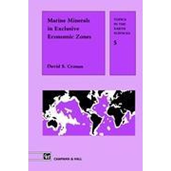 Marine Minerals in Exclusive Economic Zones, D. S. Cronan