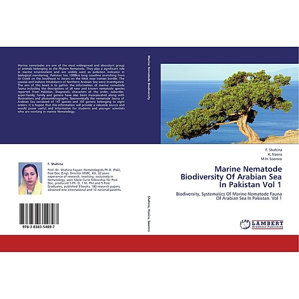 Marine Nematode Biodiversity Of Arabian Sea In Pakistan Vol 1, F. Shahina, K. Nasira, M. H. Soomro