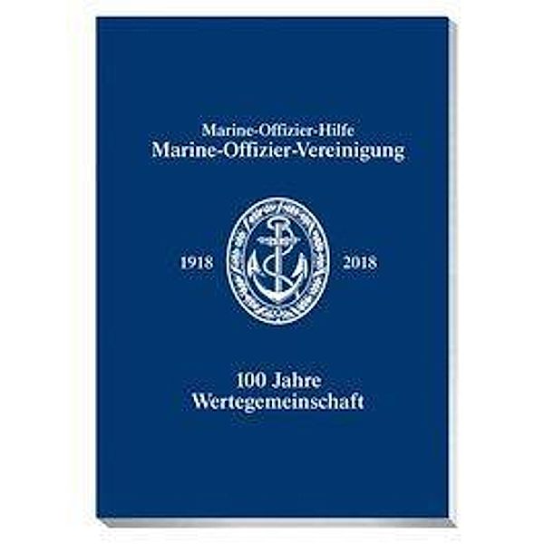 Marine-Offizier-Vereinigung 1918 - 2018