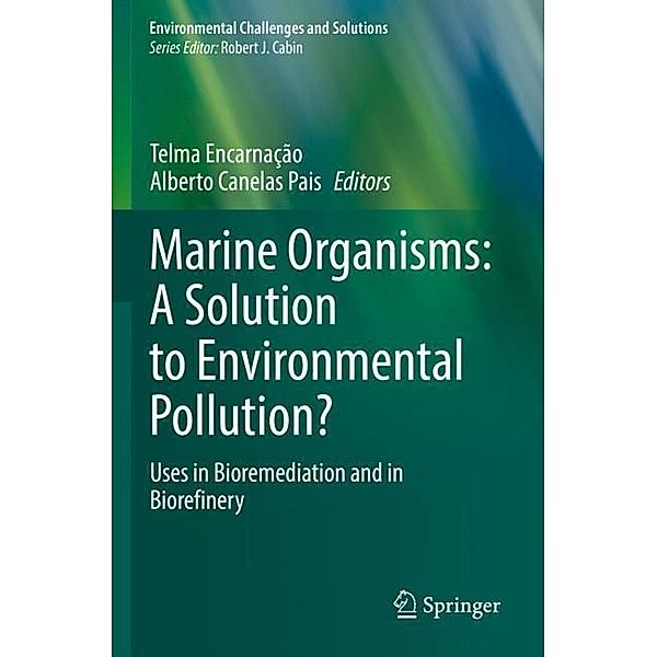 Marine Organisms: A Solution to Environmental Pollution?