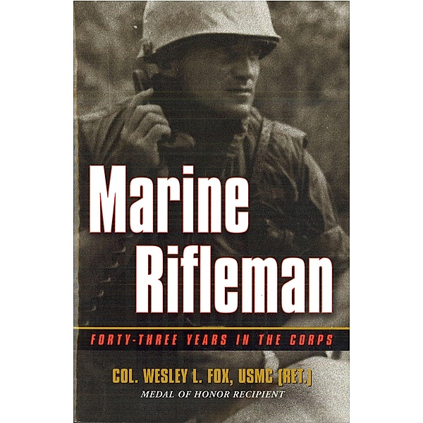 Marine Rifleman, Fox Wesley L. Fox